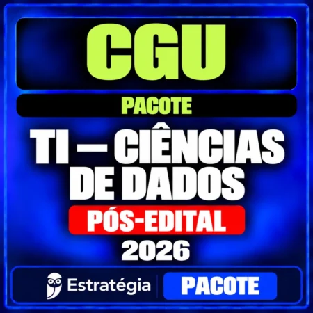 Pacote para CGU (Auditor Federal de Finanças e Controle - TI - Ciências de Dados) - 2026 (Pós-Edital) — Estratégia Concursos — RCO
