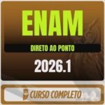 ENAM - Direto ao Ponto - 2026.1