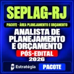 Rateio SEPLAG-RJ (Analista de Planejamento e Orçamento - Área Planejamento e Orçamento) Pacote - 2026 (Pós-Edital)
