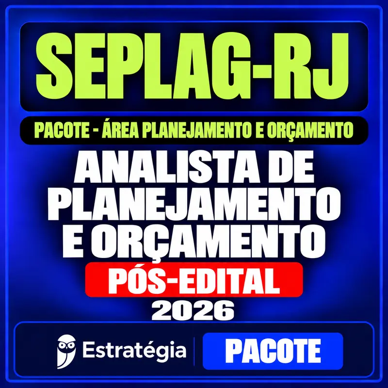 Rateio SEPLAG-RJ (Analista de Planejamento e Orçamento - Área Planejamento e Orçamento) Pacote - 2026 (Pós-Edital) Rateio SEPLAG-RJ (Analista de Planejamento e Orçamento - Área Planejamento e Orçamento) Pacote - 2026 (Pós-Edital)