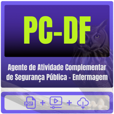 PC-DF (Agente de Atividade Complementar de Segurança Pública - Enfermagem) Pacote