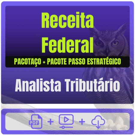Receita Federal (Analista Tributário) Pacotaço - Pacote Teórico + Pacote Passo Estratégico
