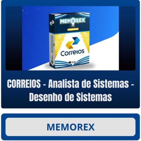 MEMOREX - CORREIOS (Analista de Sistemas - Desenho de Sistemas)