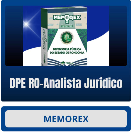 MEMOREX - DPE RO (Analista Jurídico)