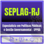 SEPLAG-RJ (Especialista em Políticas Públicas e Gestão Governamental - EPPGG) Pacote