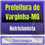 Prefeitura de Varginha-MG (Nutricionista) Pós Edital - 2025