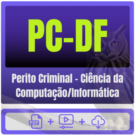 PC-DF - Polícia Científica (Perito Criminal - Ciência da Computação/Informática) Pacote