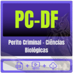PC-DF - Polícia Científica (Perito Criminal - Ciências Biológicas) Pacote Completo