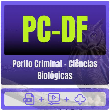 PC-DF - Polícia Científica (Perito Criminal - Ciências Biológicas) Pacote Completo