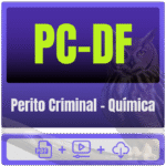 PC-DF - Polícia Científica (Perito Criminal - Química) Pacote
