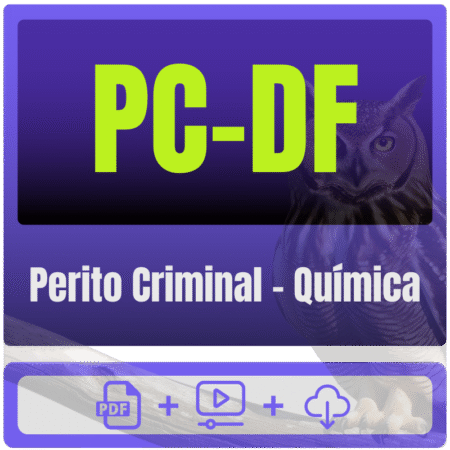 PC-DF - Polícia Científica (Perito Criminal - Química) Pacote