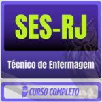 SES-RJ (Técnico de Enfermagem) Pós-Edital - 2026