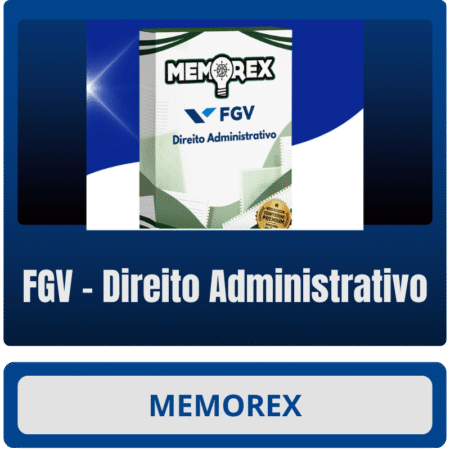 Memorex - FGV (Direito Administrativo)