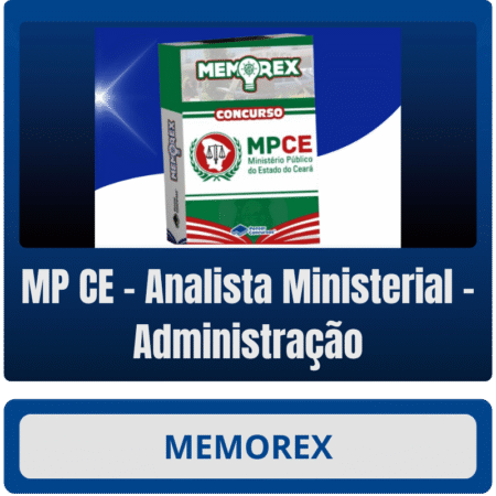 Memorex - MP CE (Analista Ministerial – Administração)