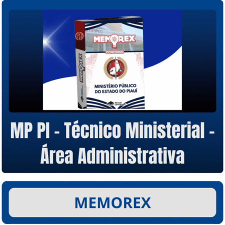 Memorex - MP PI (Técnico Ministerial – Área Administrativa)