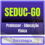 SEDUC-GO (Professor - Educação Física) Pacote