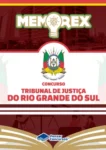 Memorex TJ RS (Analista Judiciário - Área Judiciária)