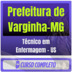 Prefeitura de Varginha-MG (Técnico em Enfermagem - US) Pós Edital - 2025
