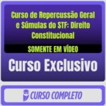 Curso de Repercussão Geral e Súmulas do STF Direito Constitucional