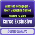 rateio curso Aulas de Pedagogia – Prof.ª Jaqueline Santos