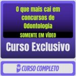 rateio curso O que mais cai em concursos de Odontologia