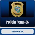 Memorex - Polícia Penal-ES