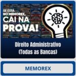 Memorex - Direito Administrativo (Todas as Bancas)