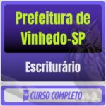 Prefeitura de Vinhedo-SP (Escriturário) Pós-Edital - 2025