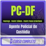 PC-DF (Agente Policial de Custódia) Pacotaço - Pacote Teórico+ Pacote Passo Estratégico