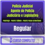 Polícia Judicial - Curso Regular (Agente de Polícia Judiciária e Legislativa) Pacotaço - Pacote Teórico + Pacote Passo Estratégico