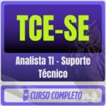TCE-SE (Analista TI - Suporte Técnico) Pacote
