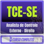 TCE-SE (Analista de Controle Externo - Direito) Pacote