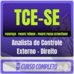 TCE-SE (Analista de Controle Externo - Direito) Pacotaço - Pacote Teórico + Passo Estratégico