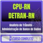 Analista de Trânsito – Administração de Banco de Dados