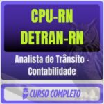 CPU-RN - DETRAN-RN (Analista de Trânsito - Contabilidade) Pós-Edital - 2026
