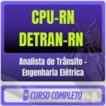 CPU-RN - DETRAN-RN (Analista de Trânsito - Engenharia Elétrica) Pós-Edital - 2026