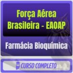 Força Aérea Brasileira - CAFAR (Farmácia Bioquímica) Pós-Edital - 2027