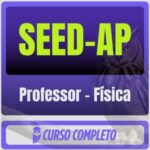SEED-AP (Professor - Física) Pacote