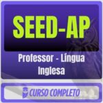 SEED-AP (Professor - Língua Inglesa) Pacote