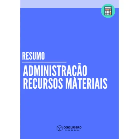 Administração de Recursos Materiais - Concurseiro Fora da Caixa