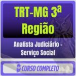TRT-MG 3ª Região (Analista Judiciário - Serviço Social) Pacote