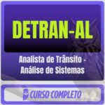 DETRAN-AL (Analista de Trânsito - Análise de Sistemas) Pacote - 2026 (Pós-Edital)