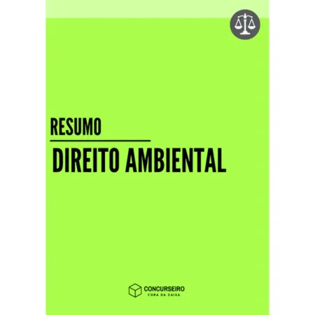 Direito Ambiental - Concurseiro Fora da Caixa