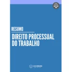 Direito Processual do Trabalho - Concurseiro Fora da Caixa