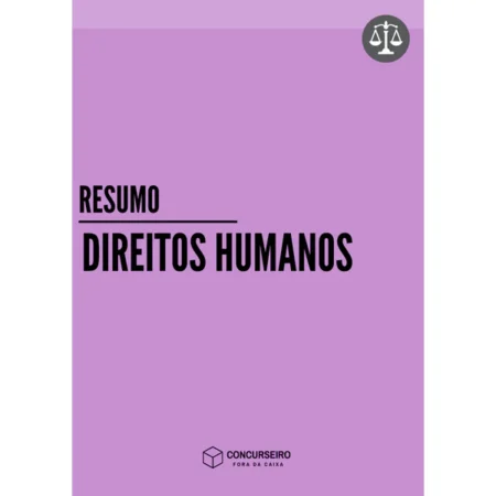 Direitos Humanos - Concurseiro Fora da Caixa