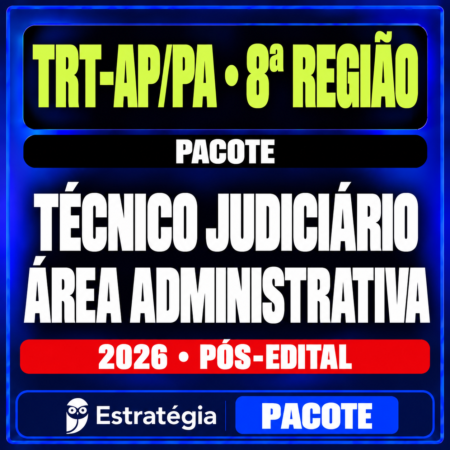 Rateio TRT-AP/PA 8ª Região — Técnico Judiciário — Área Administrativa 2026