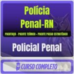 Polícia Penal-RN (Policial Penal) Pacotaço - Pós-Edital - 2026