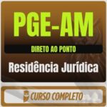 Residência Jurídica PGE AM