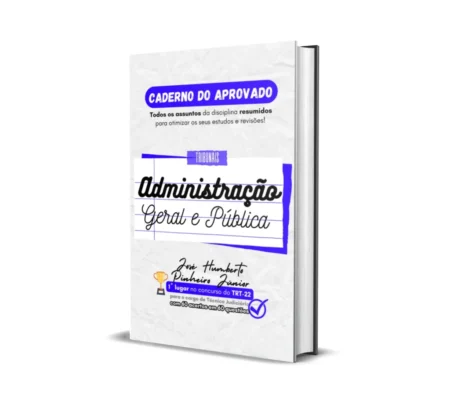 Administração Geral e Pública + Gestão de Pessoas - Caderno do Aprovado
