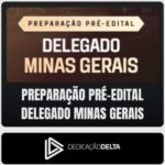 Preparação Pré-Edital DELEGADO - Minas Gerais